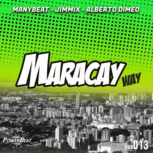 Manybeat, Alberto Dimeo, Jimmix - Maracay Way [PWB013]